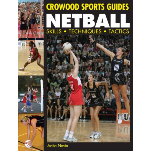 The Crowood Press Ltd Netball (häftad, eng)