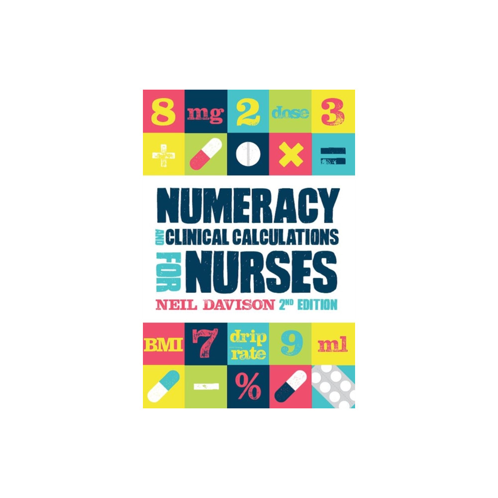 Produktbild för Numeracy and Clinical Calculations for Nurses, second edition (häftad, eng)