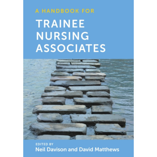 Lantern Publishing Ltd A Handbook for Trainee Nursing Associates (häftad, eng)
