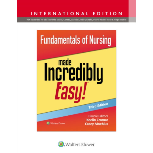 Wolters Kluwer Health Fundamentals of Nursing Made Incredibly Easy! (häftad, eng)