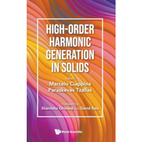 World Scientific Publishing Co Pte Ltd High-order Harmonic Generation In Solids (inbunden, eng)