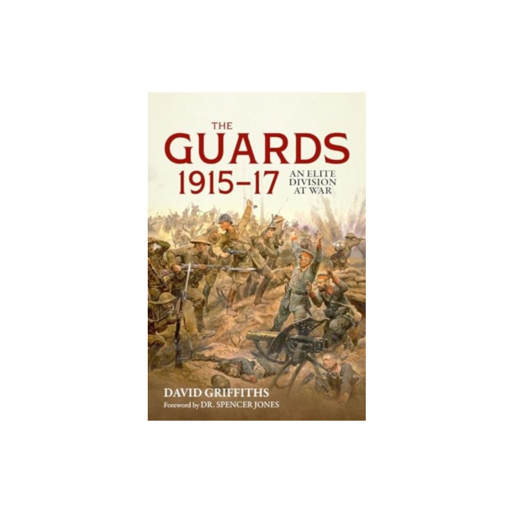 Produktbild för The Guards 1915-17 (inbunden, eng)