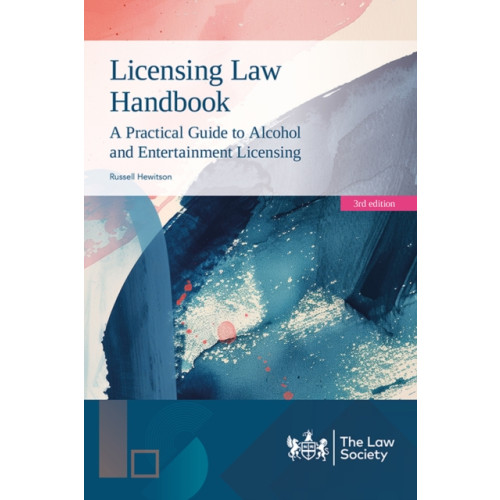 The Law Society Licensing Law Handbook (häftad, eng)