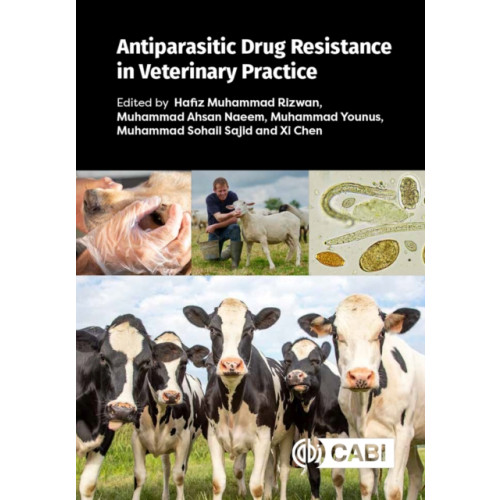 CABI Publishing Antiparasitic Drug Resistance in Veterinary Practice (inbunden, eng)