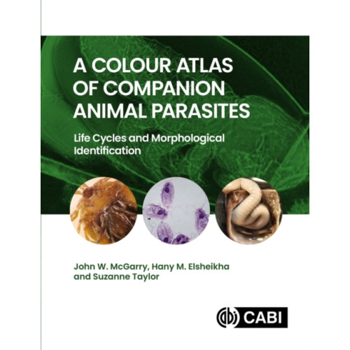 CABI Publishing A Colour Atlas of Companion Animal Parasites (inbunden, eng)