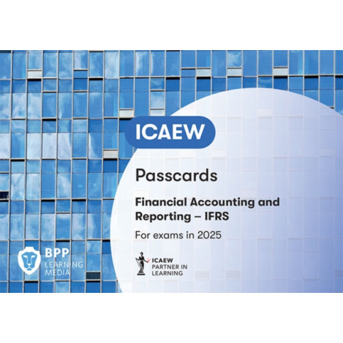 BPP Learning Media ICAEW Financial Accounting and Reporting IFRS (bok, spiral, eng)