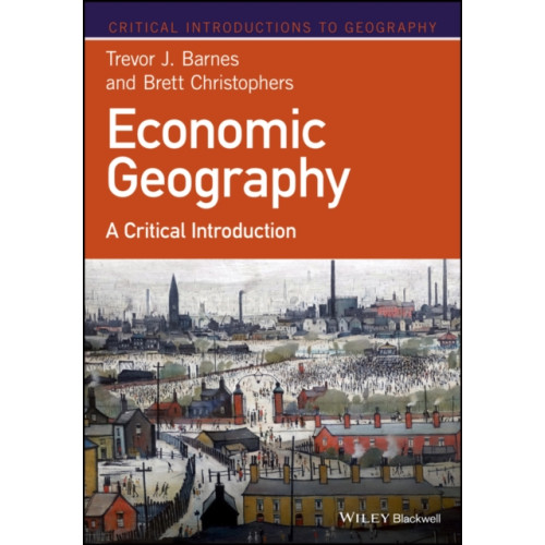 John Wiley And Sons Ltd Economic Geography (häftad, eng)