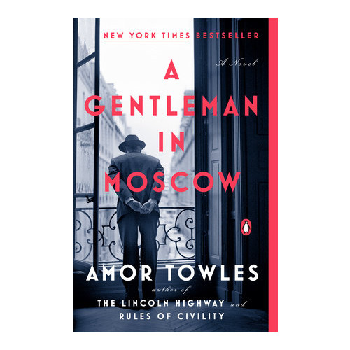 Amor Towles A Gentleman in Moscow (pocket, eng)