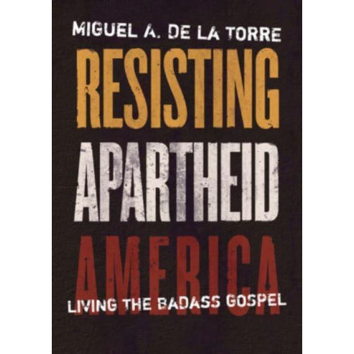 William b eerdmans publishing co Resisting Apartheid America (inbunden, eng)