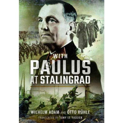 Pen & Sword Books Ltd With Paulus at Stalingrad (häftad, eng)