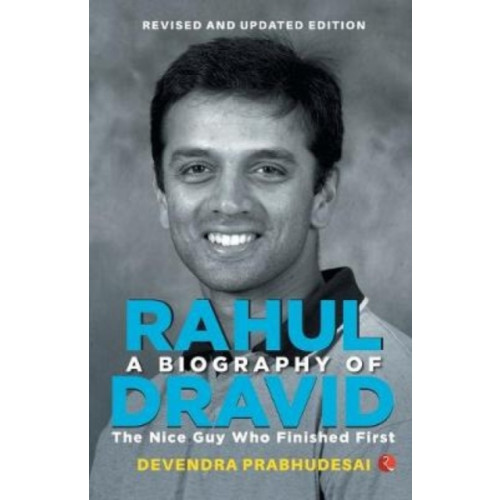 Rupa Publications India Pvt. Ltd Biography of Rahul Dravid (häftad, eng)