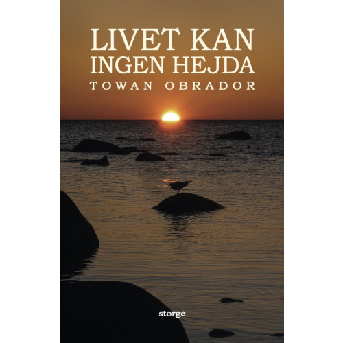 Towan Obrador Livet kan ingen hejda (inbunden)