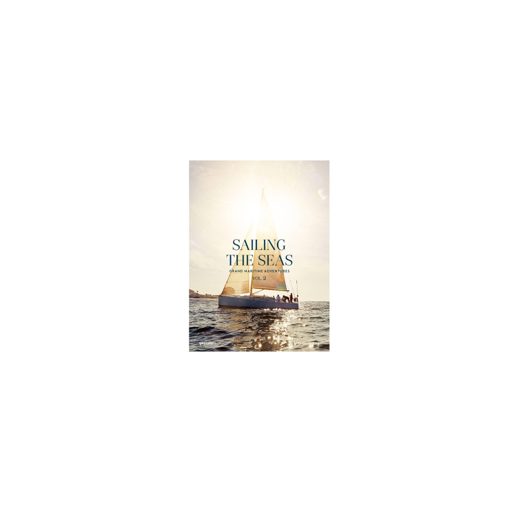 Produktbild för Sailing the Seas Vol. 2 Grand Maritime Adventures (inbunden, eng)