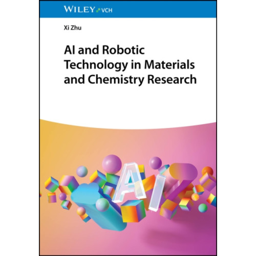 Wiley-VCH Verlag GmbH AI and Robotic Technology in Materials and Chemistry Research (inbunden, eng)