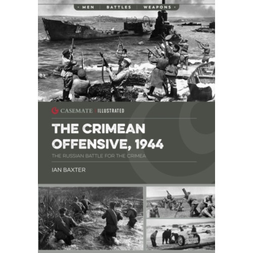 Casemate Publishers The Crimean Offensive, 1944 (häftad, eng)