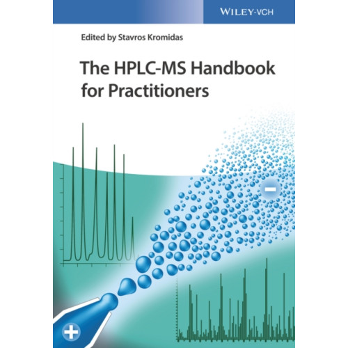Wiley-VCH Verlag GmbH The HPLC-MS Handbook for Practitioners (inbunden, eng)