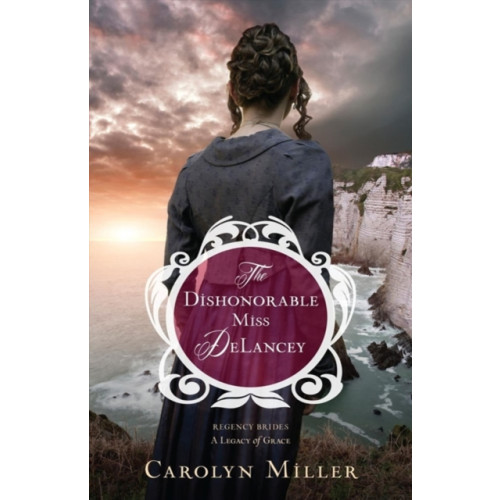Kregel Publications,U.S. The Dishonorable Miss DeLancey (häftad, eng)
