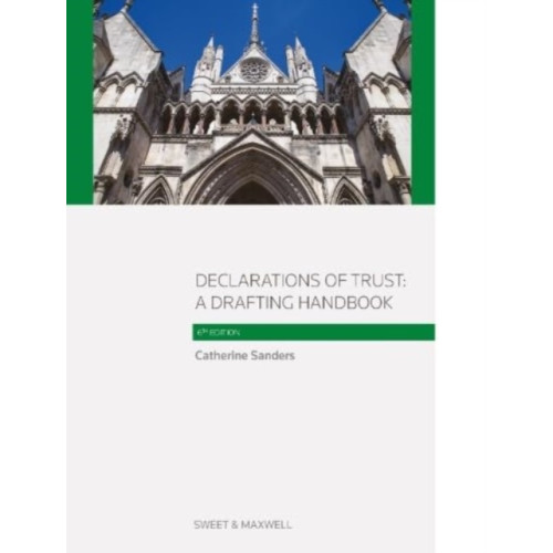 Sweet & Maxwell Ltd Declarations of Trust: (häftad, eng)
