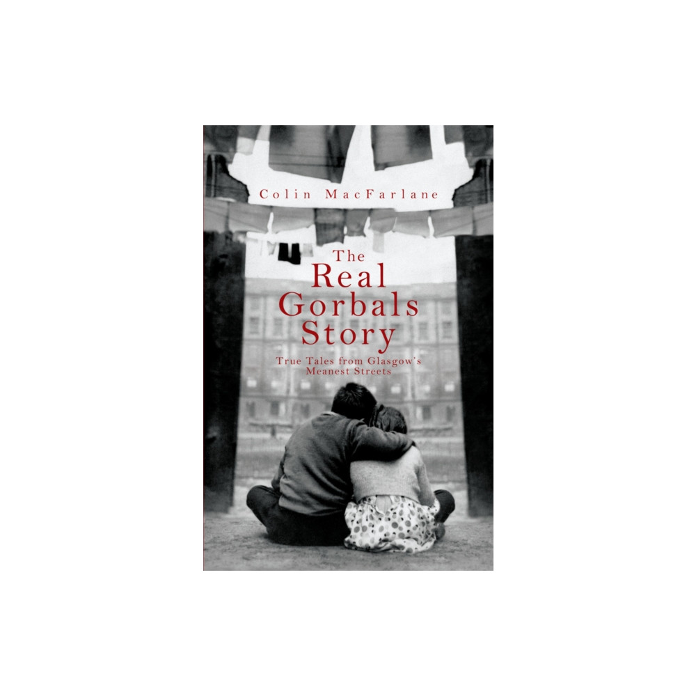 Produktbild för The Real Gorbals Story (häftad, eng)