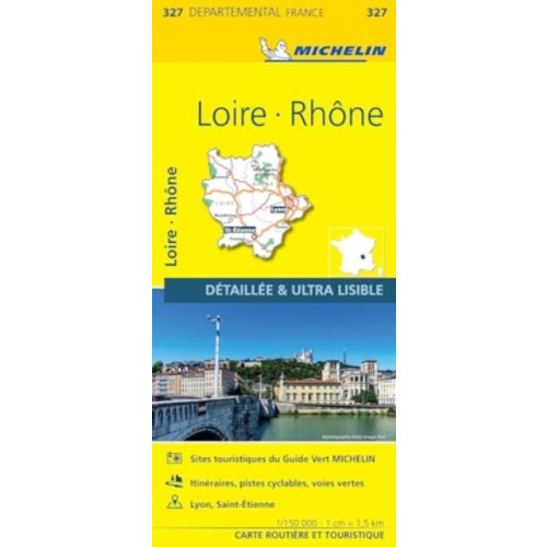 Michelin Editions Des Voyages Loire, Rhone - Michelin Local Map 327