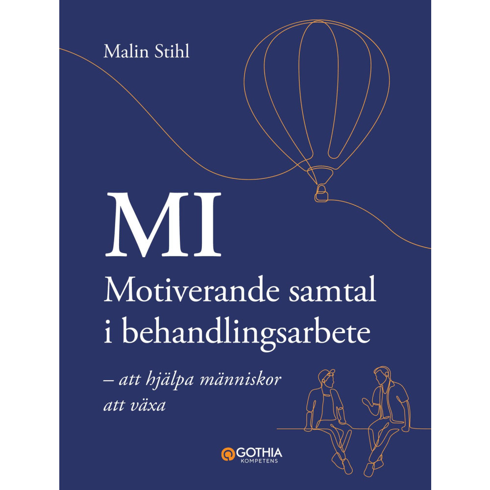 Produktbild för MI – Motiverande samtal i behandlingsarbete : att hjälpa människor att växa (häftad)