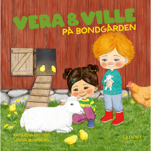 Triumf förlag Vera och Ville : Vera och Ville på bondgården