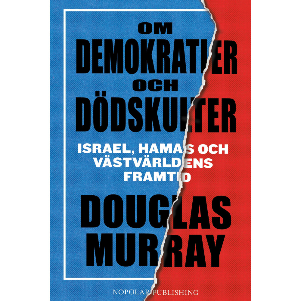 Produktbild för Om demokratier och dödskulter : Israel, Hamas och västvärldens framtid (inbunden)