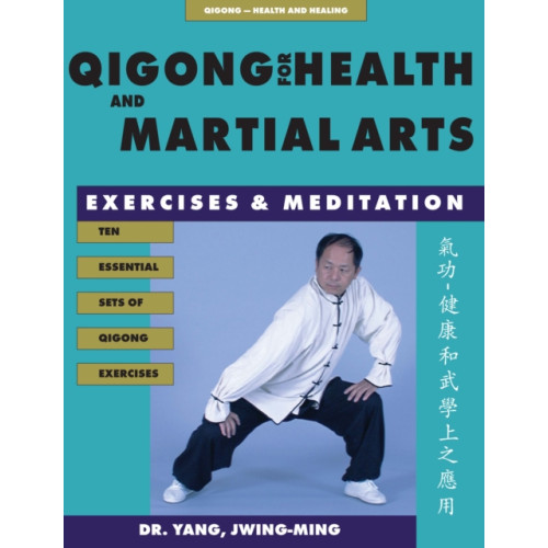 YMAA Publication Center Qigong for Health & Martial Arts (häftad, eng)