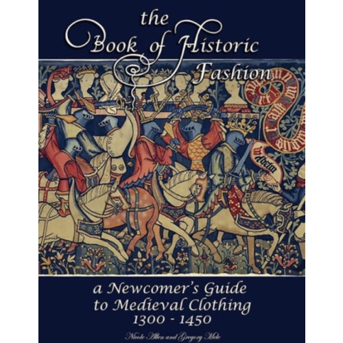 FreeLance Academy Press The Book of Historic Fashion (häftad, eng)