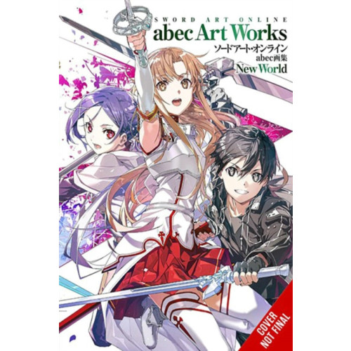 Little, Brown & Company Sword Art Online abec Artworks New World (häftad, eng)