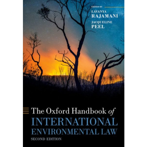 Oxford University Press The Oxford Handbook of International Environmental Law (inbunden, eng)