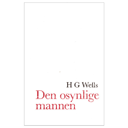H. G. Wells Den osynlige mannen (bok, danskt band)