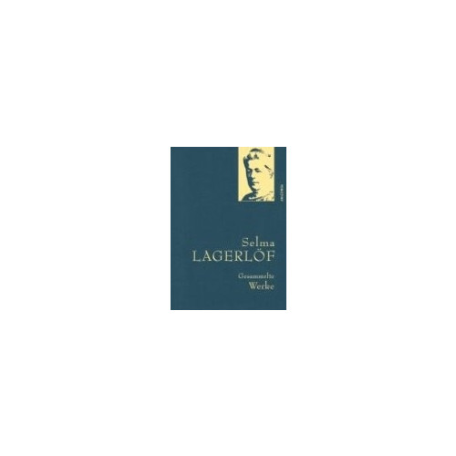 Selma Lagerlöf Gesammelte Werke (inbunden, ger)