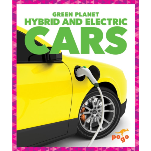 Jump! Incorporated Hybrid and Electric Cars (inbunden, eng)