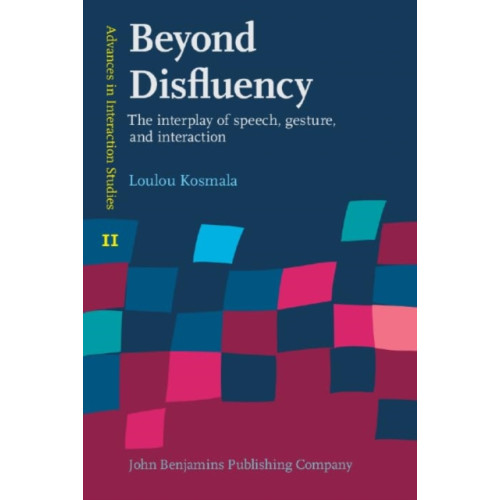 John Benjamins Publishing Co Beyond Disfluency (inbunden, eng)