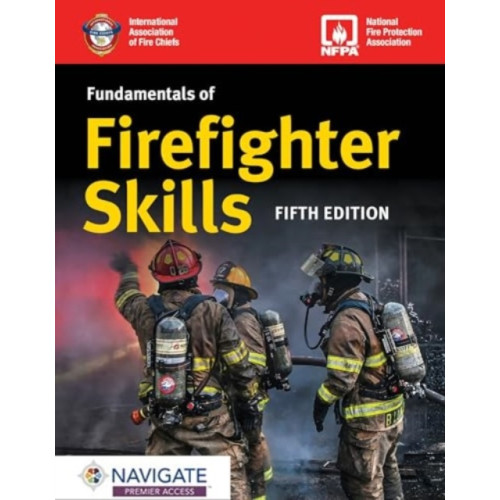 Jones and Bartlett Publishers, Inc Fundamentals of Firefighter Skills with Navigate Premier Access (häftad, eng)