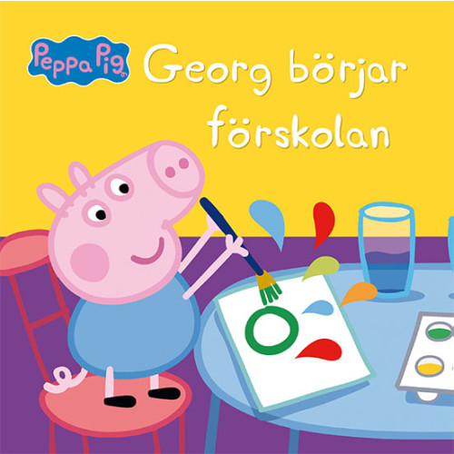 PEPPA PIG Greta Gris : Georg börjar förskolan
