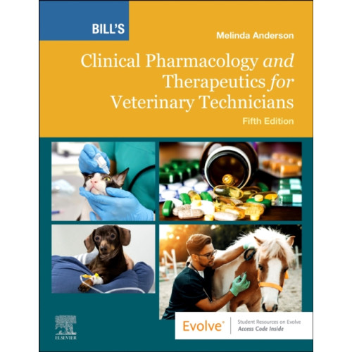 Elsevier - Health Sciences Division Bill's Clinical Pharmacology and Therapeutics for Veterinary Technicians (häftad, eng)