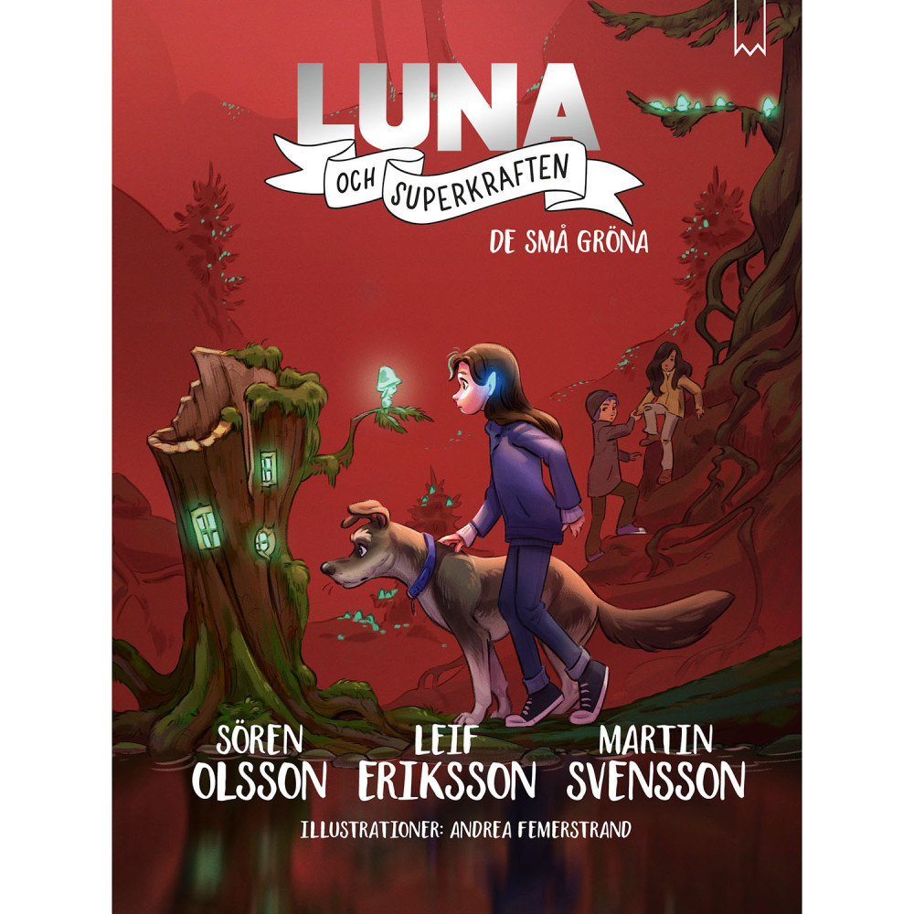 Produktbild för Luna och Superkraften 8 : De små gröna och svampmysteriet