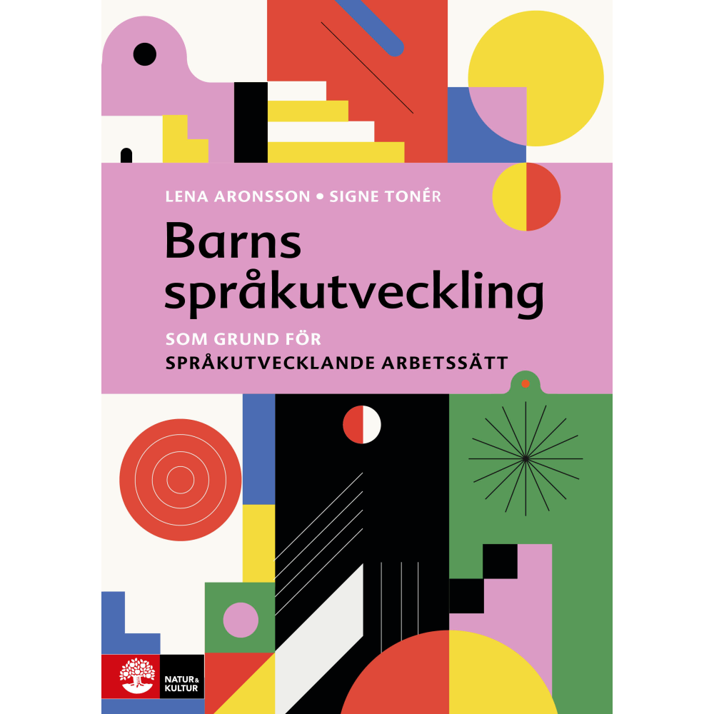 Produktbild för Barns språkutveckling : som grund för språkutvecklande arbetssätt (häftad)