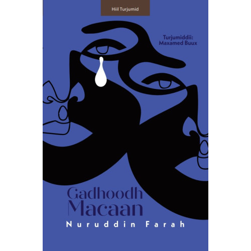 Nuruddin Farah Gadhoodh macaan (inbunden, som)