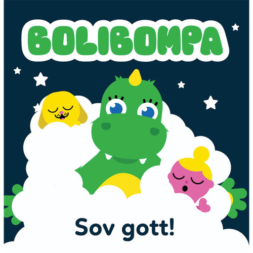 Bolibompa Bolibompa. Sov gott!