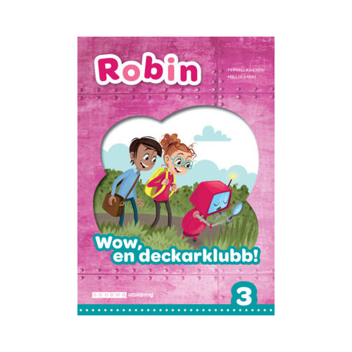 Pernilla Gesén Robin åk 3 Läsebok grön Wow, en deckarklubb! (häftad)