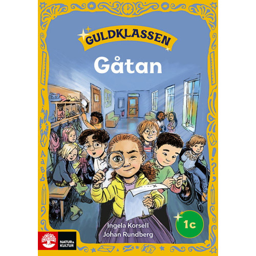 Ingela Korsell Guldklassen åk 1 Läsebok C Gåtan (häftad)