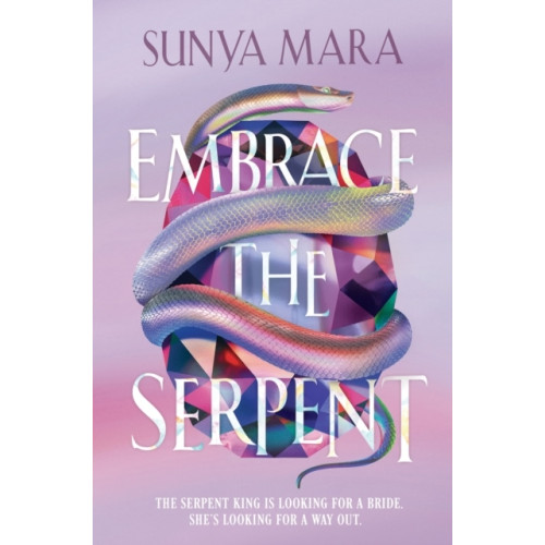 Sunya Mara Embrace the Serpent (häftad, eng)