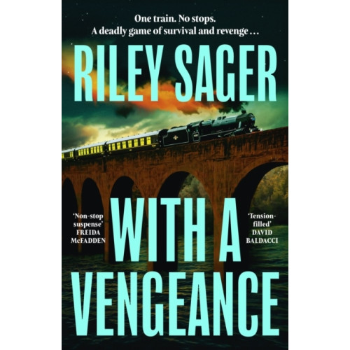 Riley Sager With a Vengeance (häftad, eng)