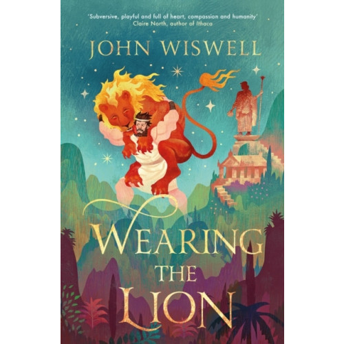 John Wiswell Wearing The Lion (häftad, eng)