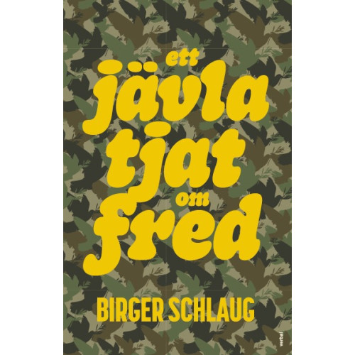 Birger Schlaug Ett jävla tjat om fred (bok, danskt band)