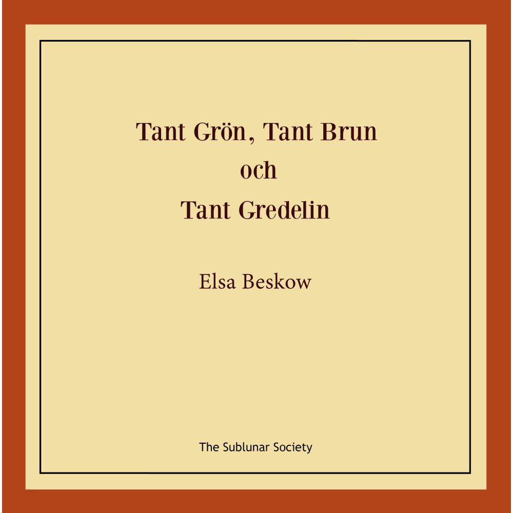 Produktbild för Tant Grön, Tant Brun och Tant Gredelin (häftad)
