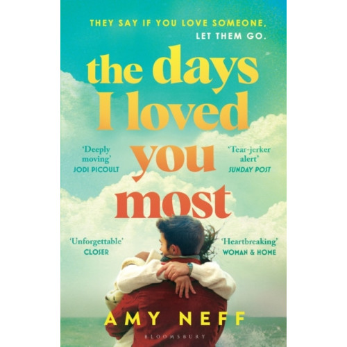Amy Neff The Days I Loved You Most (häftad, eng)